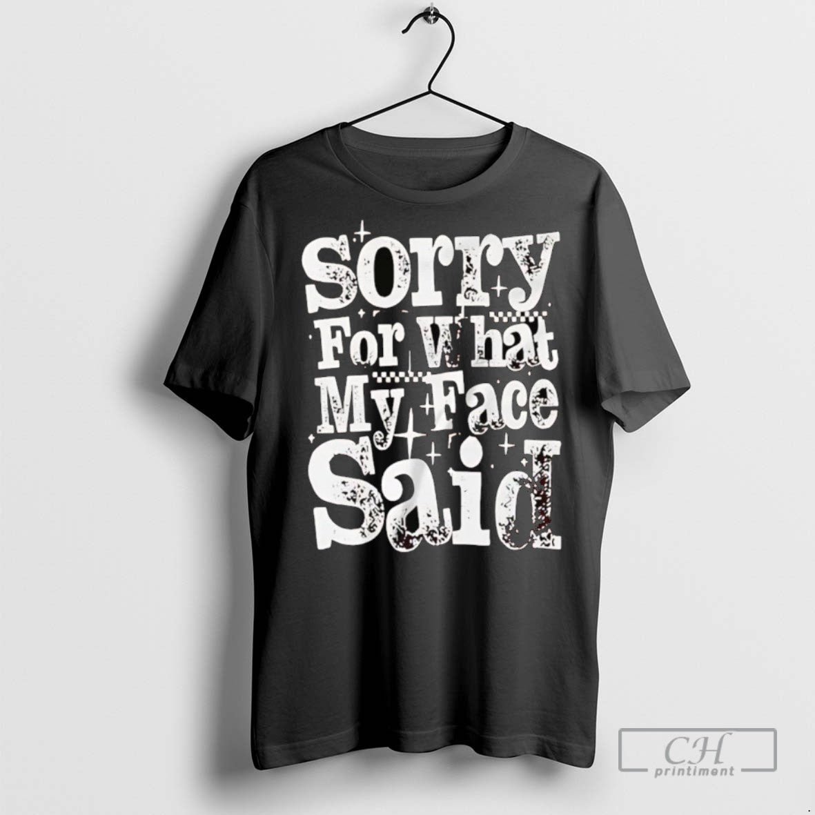 Sorry What My Face Said T Shirts Tank Top Premium Gift