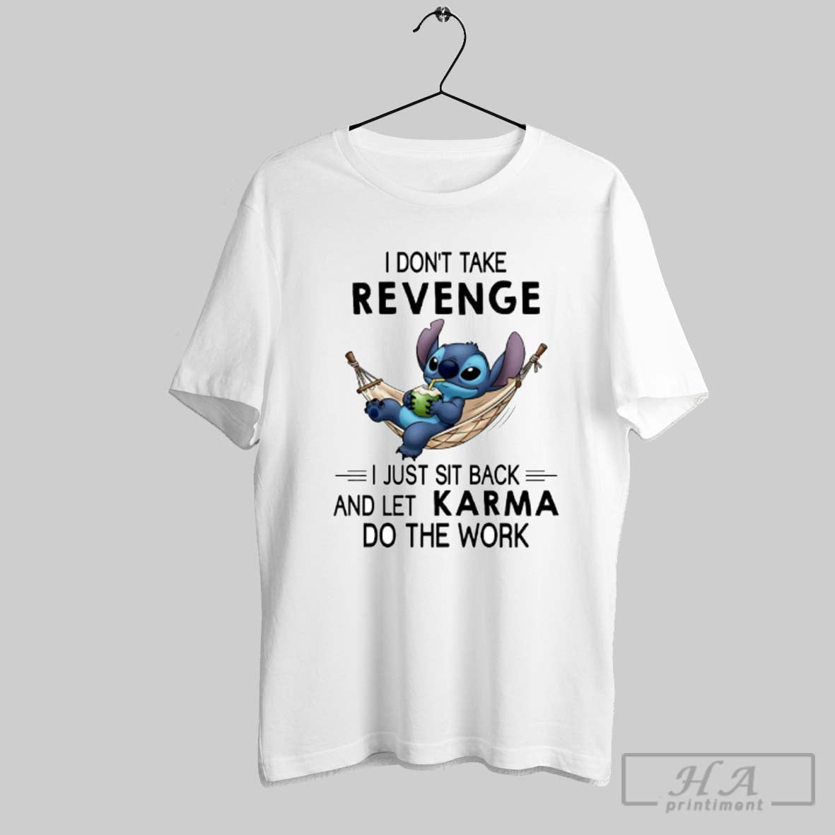Stitch I Dont Take Revenge I Just Sit Back And Let Karma Do Work Tee