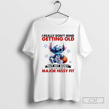 Stitch I Really Dont Mind Getting Old But My Body Is Having Major