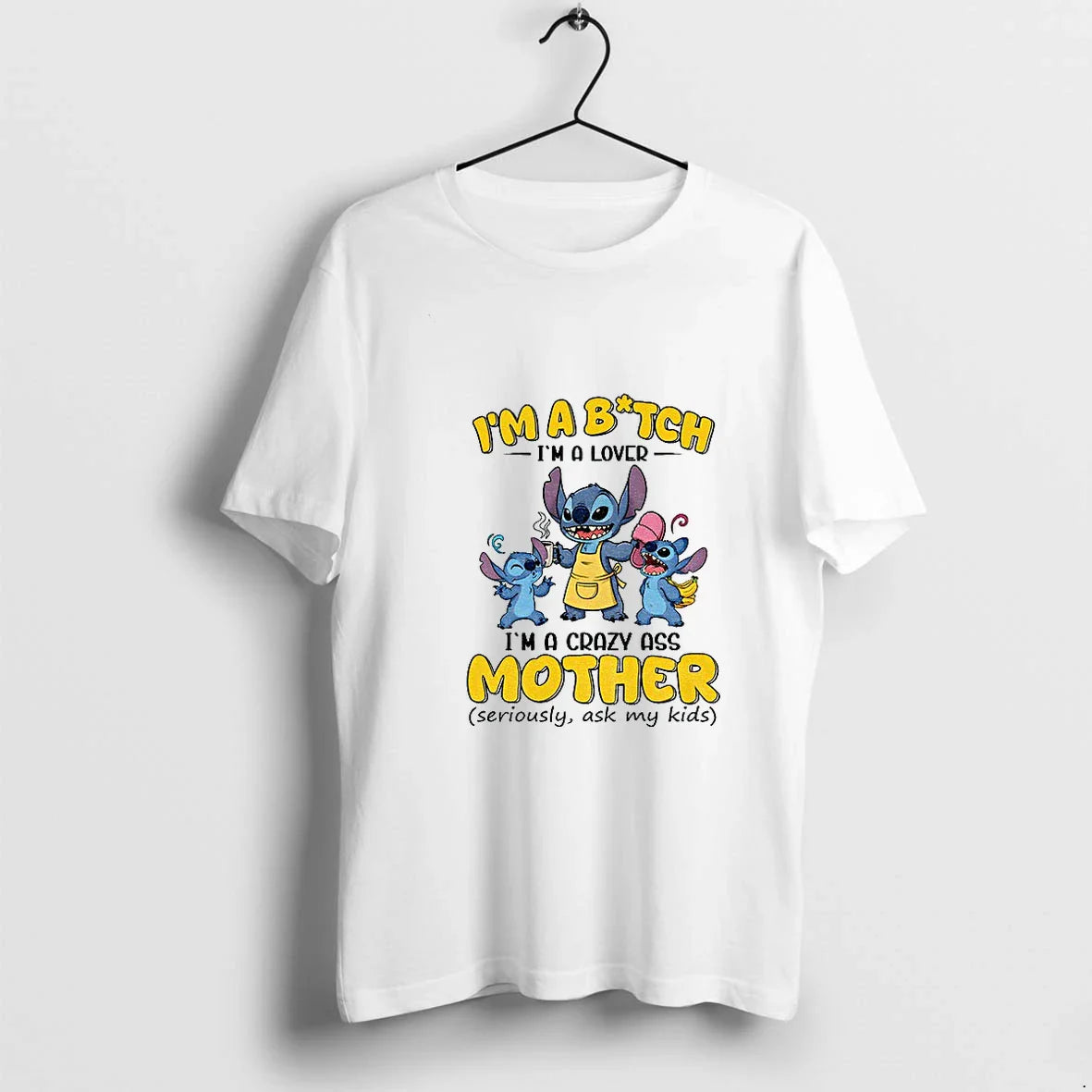 Stitch Im Bitch Im Im Crazy Ass Mother Seriously Ask My Sweatshirt