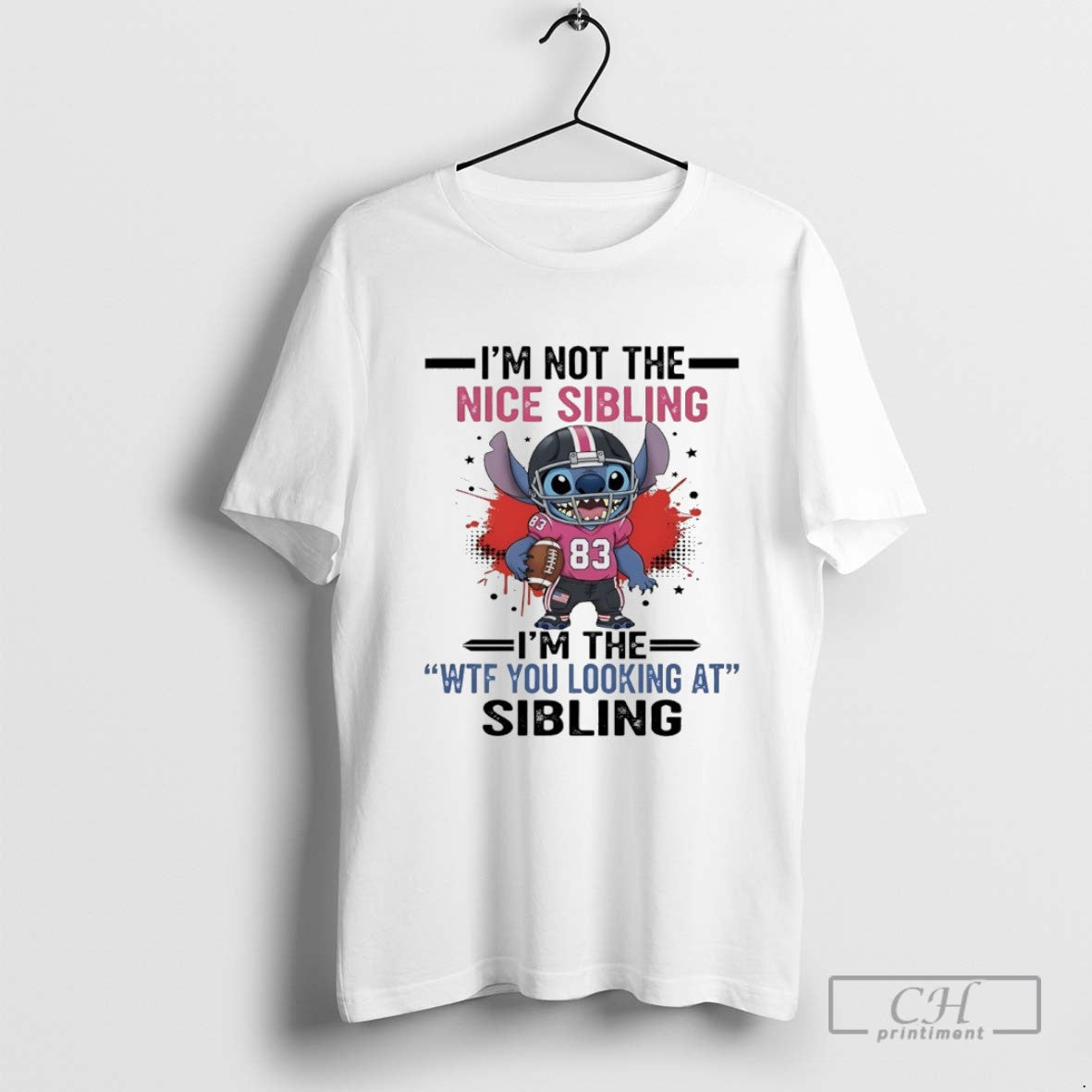 Stitch Football Im Not Nice Sibling Im Wtf You Looking Sibling Shirt