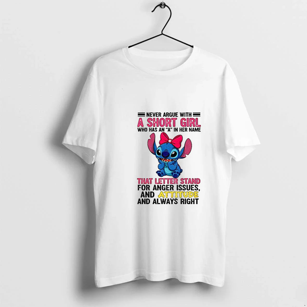 Stitch Never Argue Short Who As Her Name That Hoodie Elegant Art