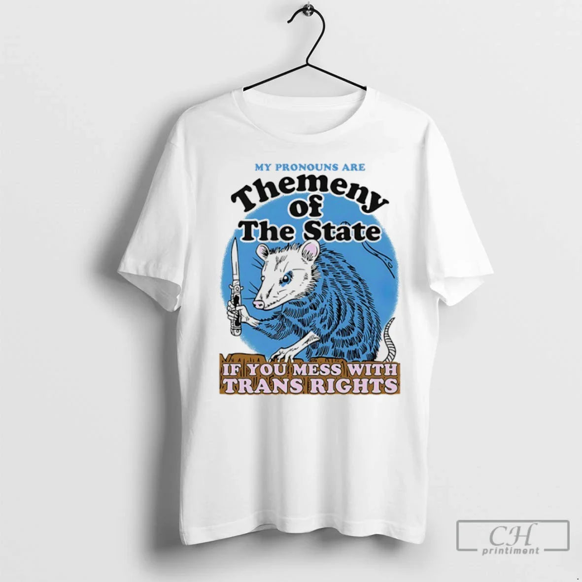 Themeny State If You Mess Trans Rights T Shirts Sweatshirt Elegant