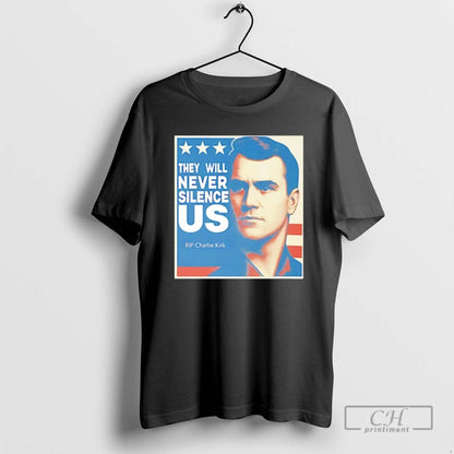 They Will Never Silence Charlie Kirk T Shirts Shirt Retro Outfit