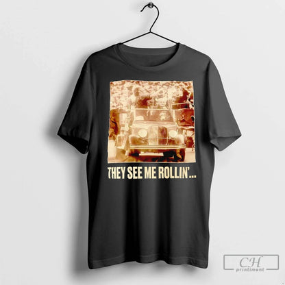 They See Me Rollin TShirt Retro Apparel