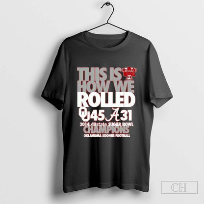This Is How We Rolled Oklahoma Sooners Vs Alabama Crimson Tide 45 31