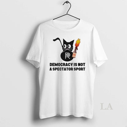 Black Cat Democracy Is Not Spectator Sport Long Sleeve Authentic