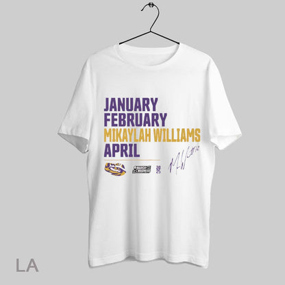 January February Mikaylah Williams April Lsu Tigers 2025 Ncaa March
