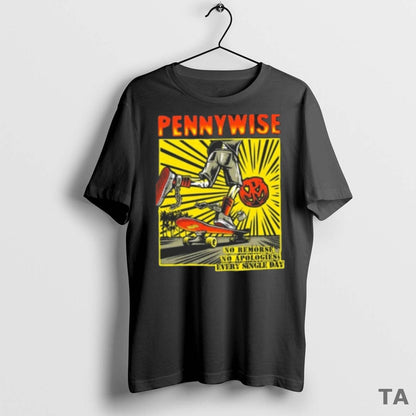 Pennywise Every Single Day 2025 No Remorse No Apologies Every Single