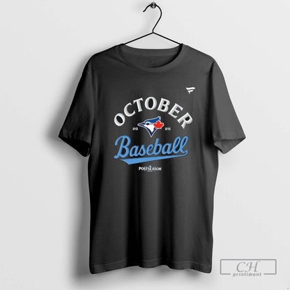 Toronto Blue Jays 2025 Mlb Postseason October Baseball Tee Classic