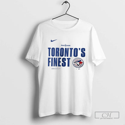 Torontos Finest 2025 Mlb Postseason Sweatshirt Unique Style