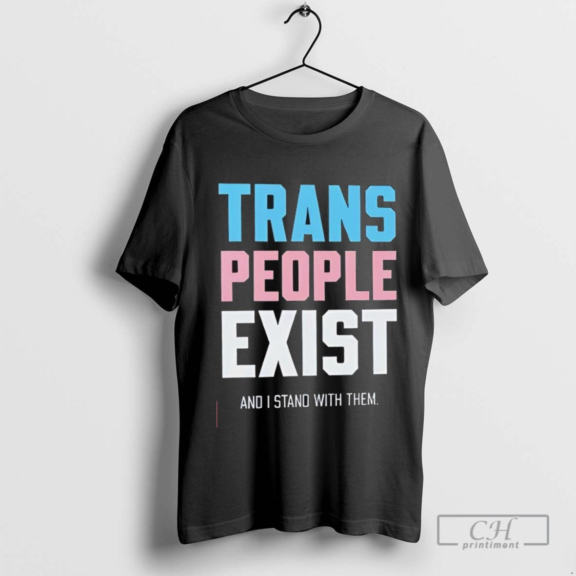 Trans People Exist And I Stand Them Tank Top Vintage Merch