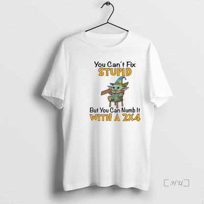 Trending Yoda You Cant Fix Stupid But I Can Numb It 2X4 Long Sleeve