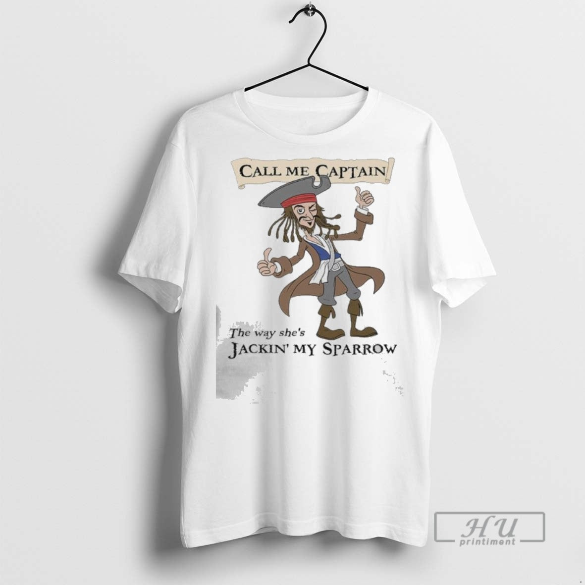Trending Call Me Captain Way Shes Jackin My Sparrow 2025 T Shirts