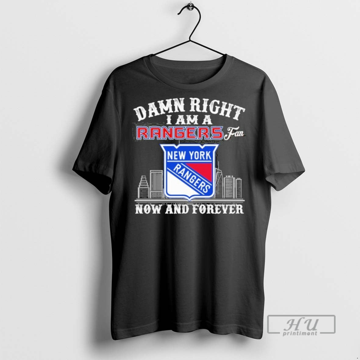 Trending Damn Right I Am New York Rangers Now And Forever City Hoodie
