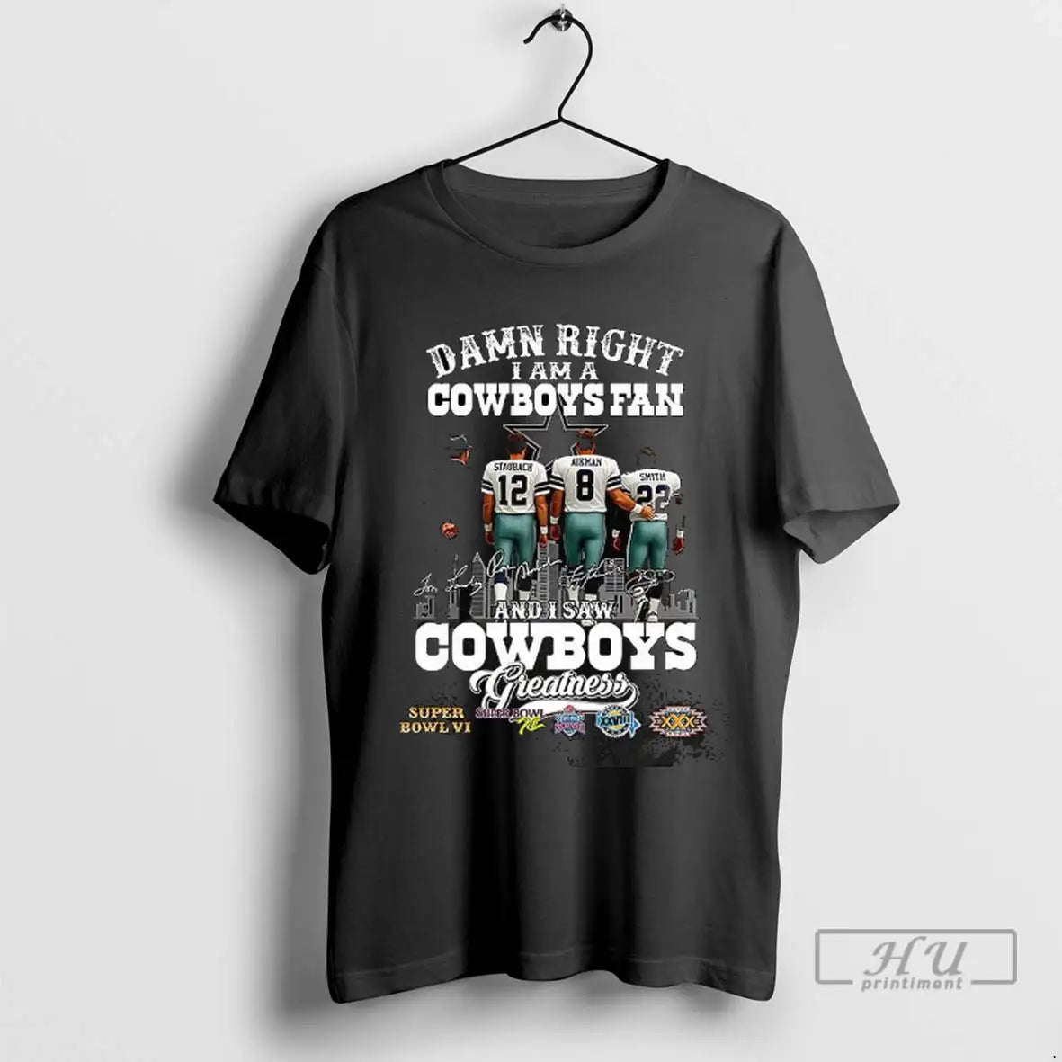 Trending Damn Right I Am Dallas Cowboys And I Saw Cowboys Greatness