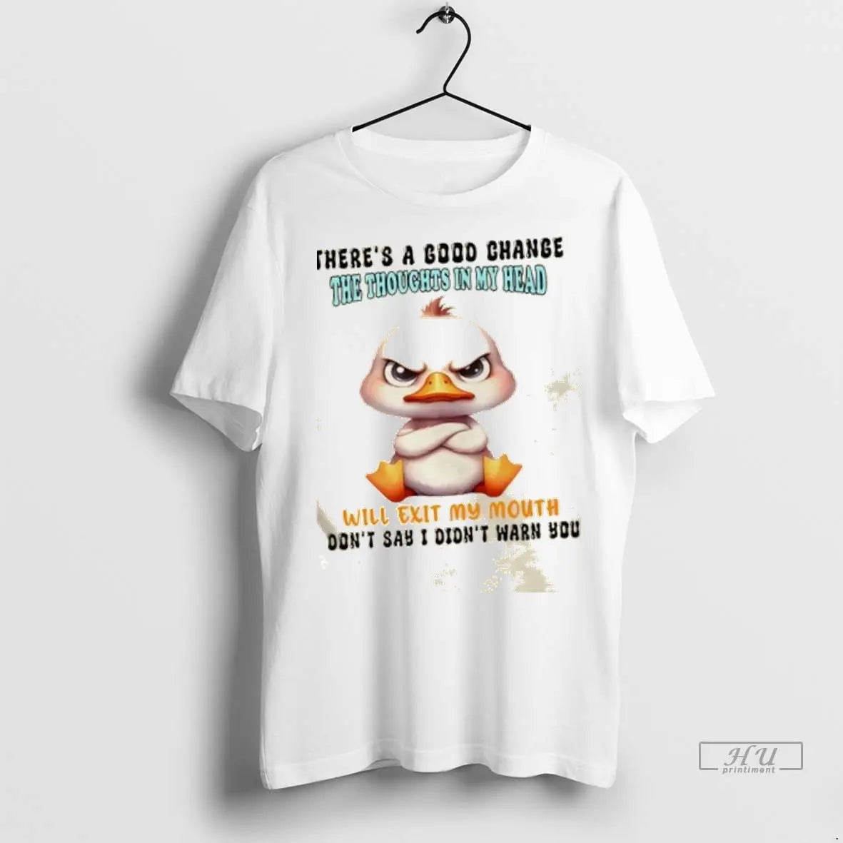 Trending Duck Theres Good Change Thoughts My Head Will Exit My Mouth