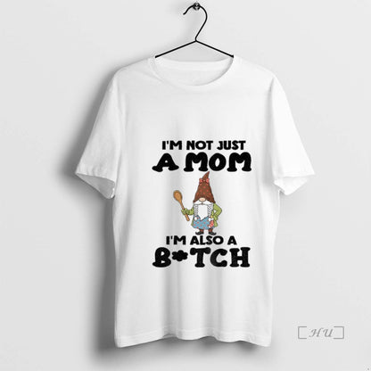 Trending Gnome Im Not Just Mom Im Also Bitch Merry Premium Tank Top