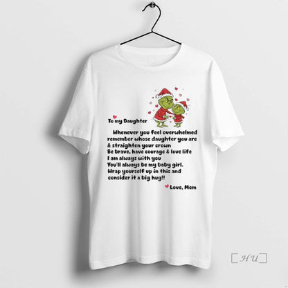 Trending Grinch Santa Claus To My Daughter Whenever You Feel
