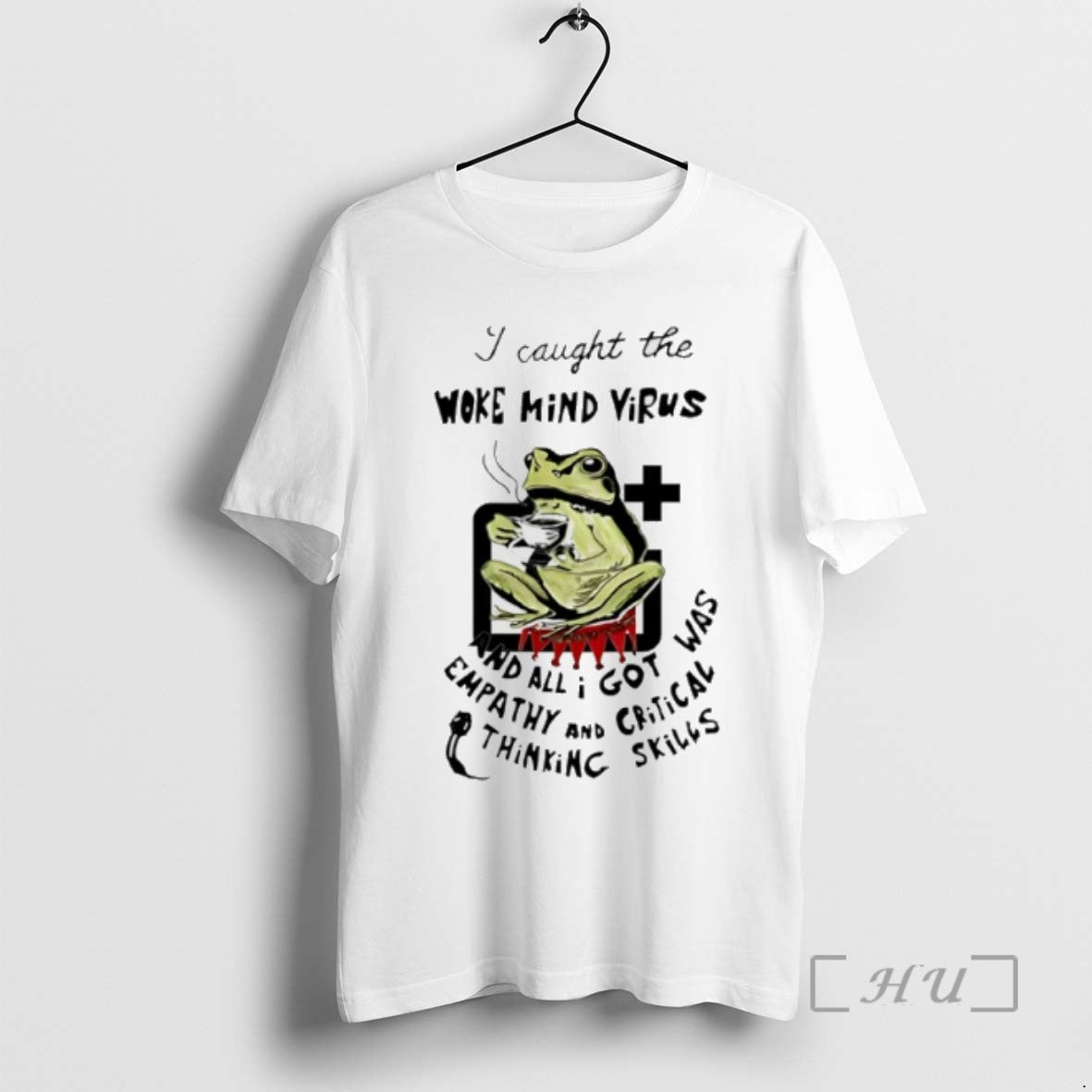 Trending I Caught Woke Mind Virus And All I Got Was Empathy T Shirts