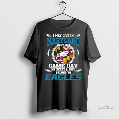 Trending I May Live Maryland But Game Day My Heart And Soul Belongs