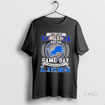 Trending I May Live Virginia But Game Day Detroit Lions Football