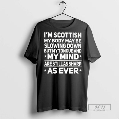 Trending Im Scottish My Body May Be Slowing Down Ceramic Ceramic And