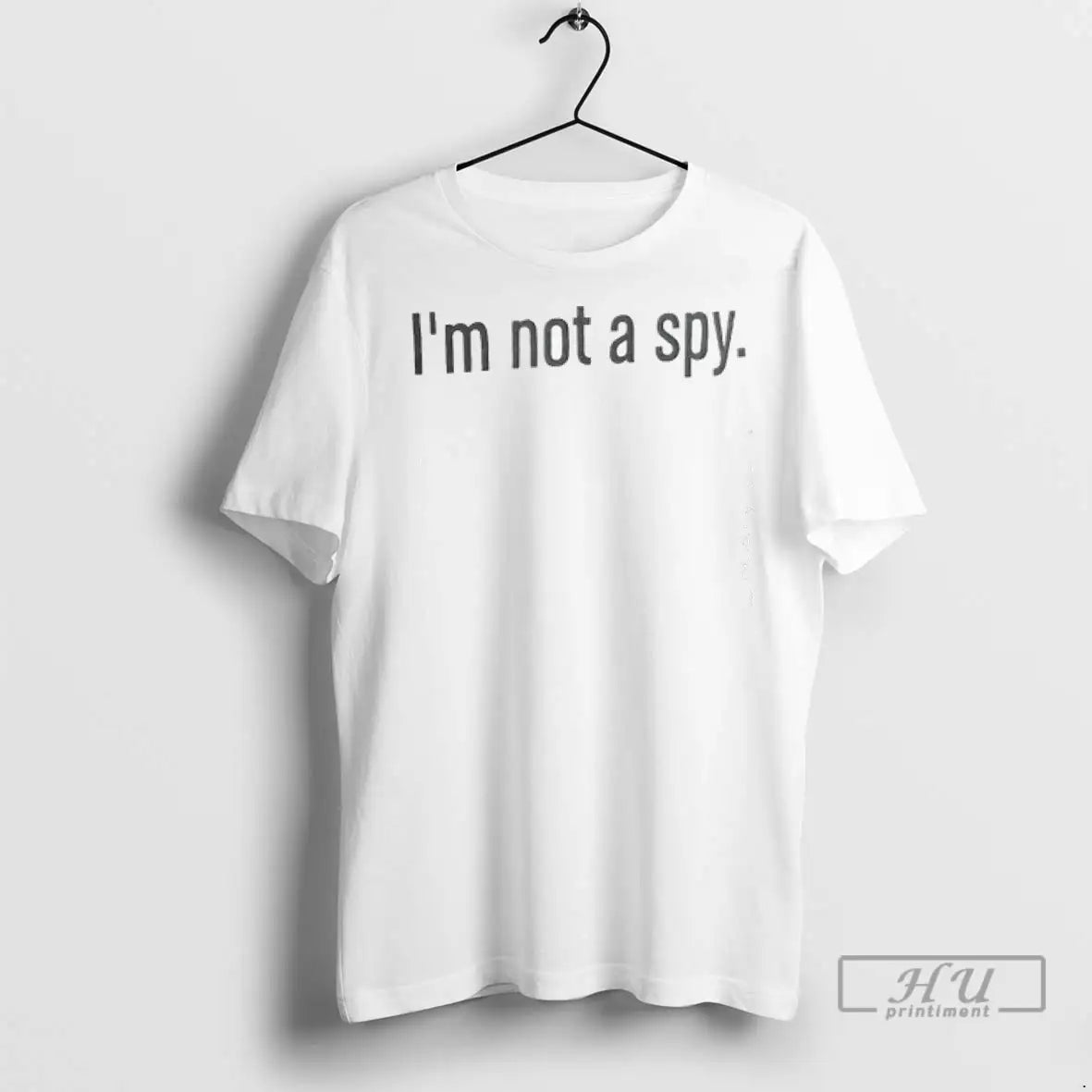 Trending Im Not Spy T Shirts Sweatshirt Retro Collection