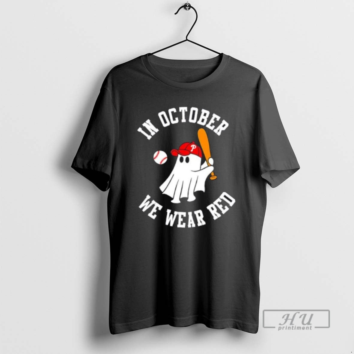Trending October We Wear Red October Philadelphia Phillies Baseball T