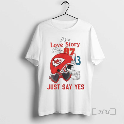 Trending Kansas City Chiefs Its Love Story Just Say Yes Helmet TShirt