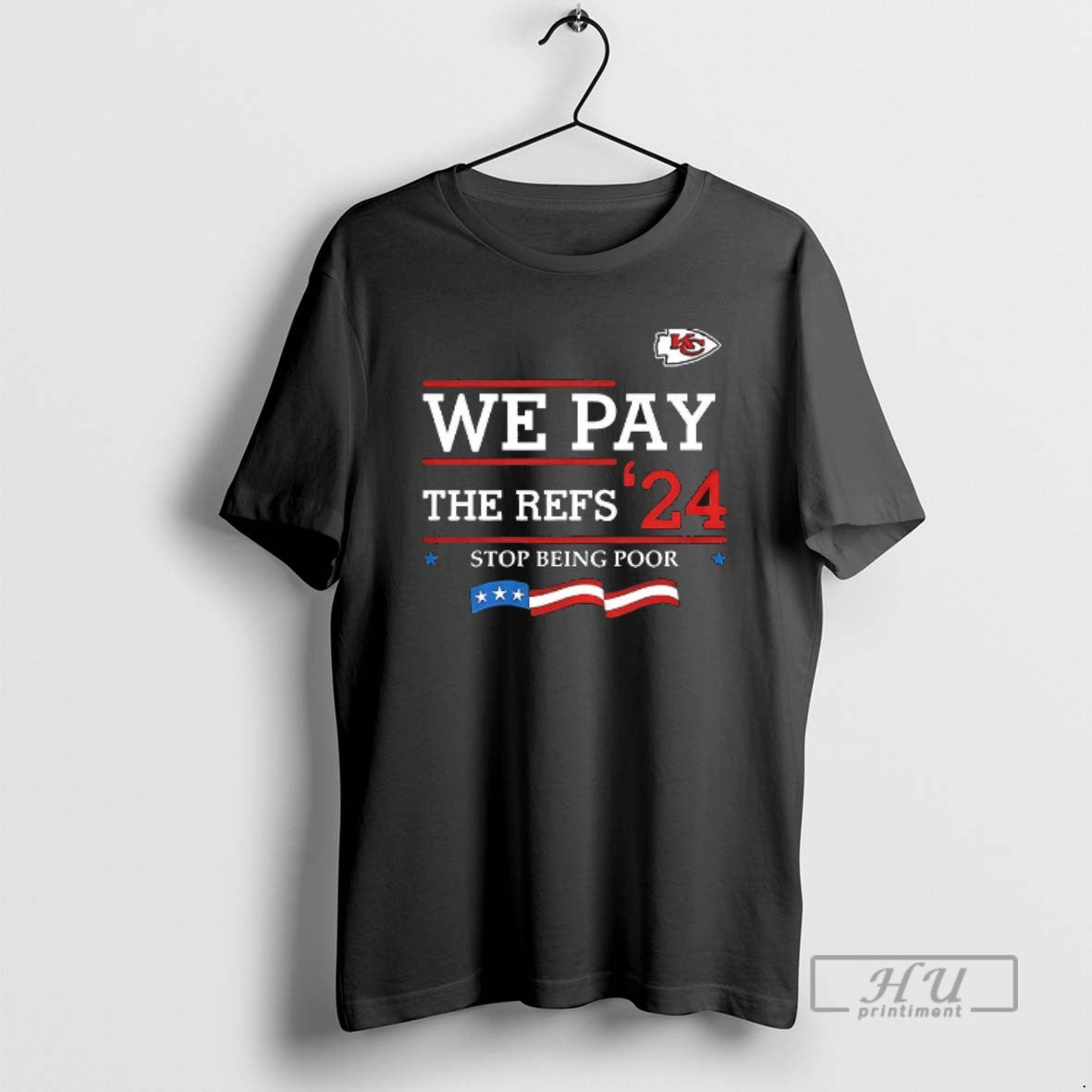 Trending Kansas City Chiefs We Pay Refs 24 Stop Being Poor T Shirts