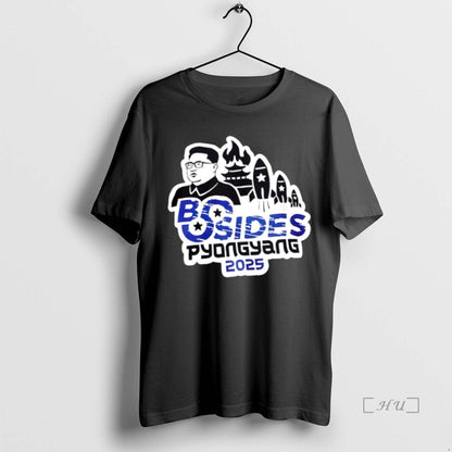 Trending Kim Jong Un Bsides Pyongyang 2025 TShirt Exclusive Style