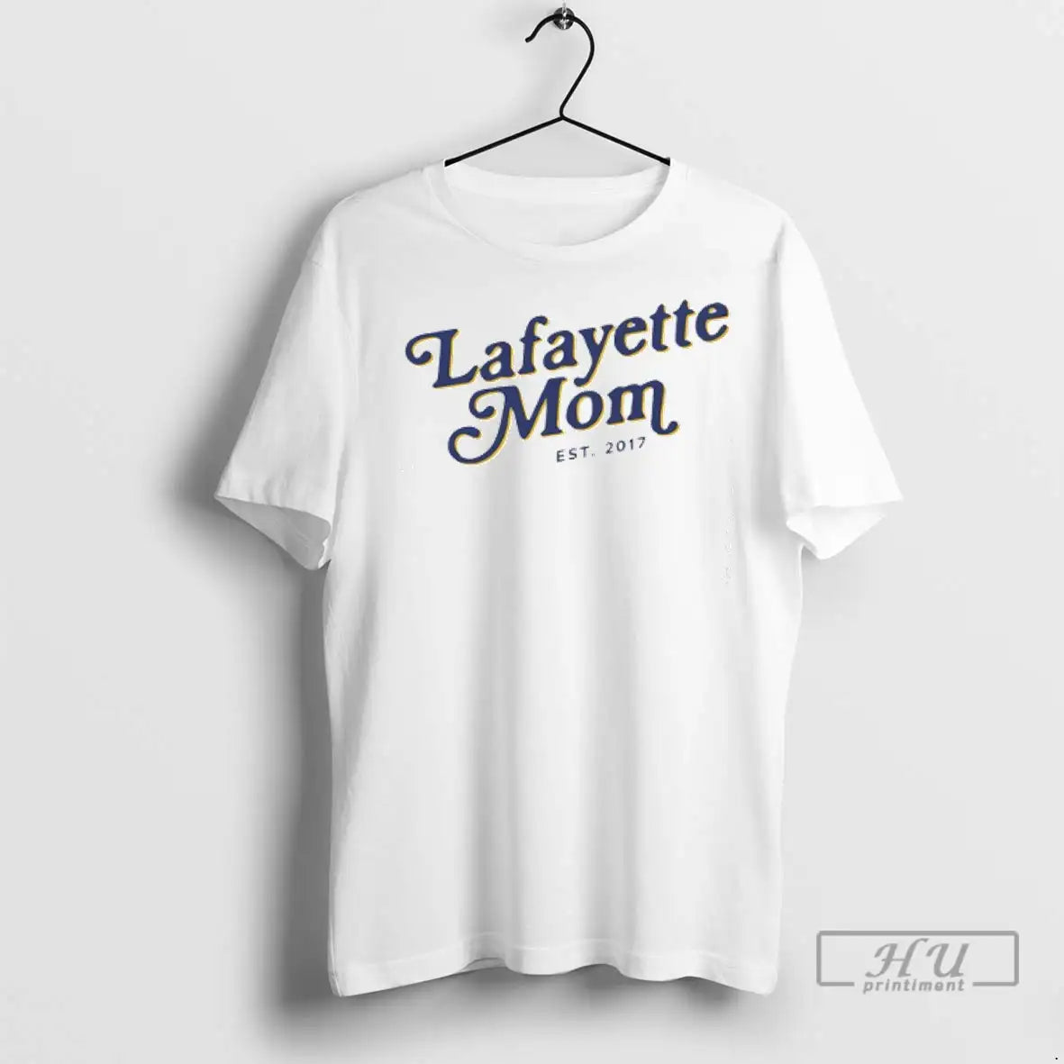 Trending Lafayette Mom Est 2017 T Shirts Tee Classic Merch