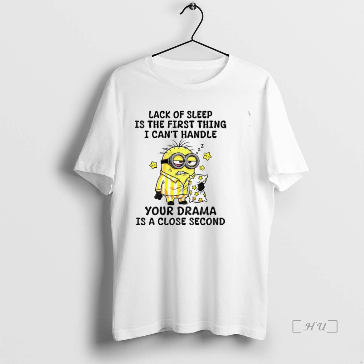Trending Minion Sleep Lack Sleep Is First Thing I Cant Handle Your