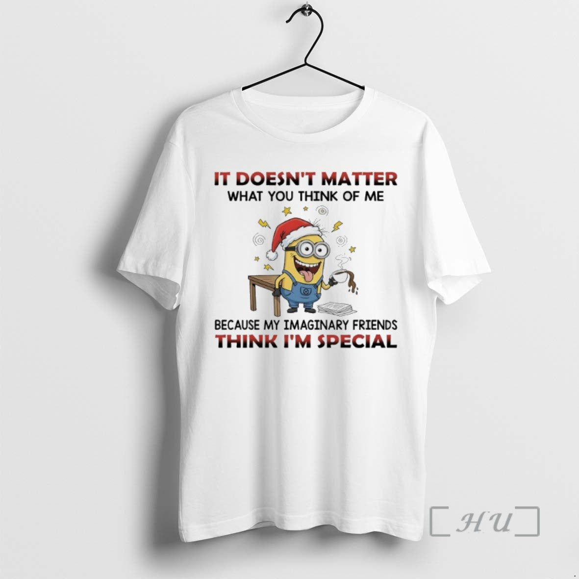 Trending Minions It Doesnt Matter What You Think Me Because My