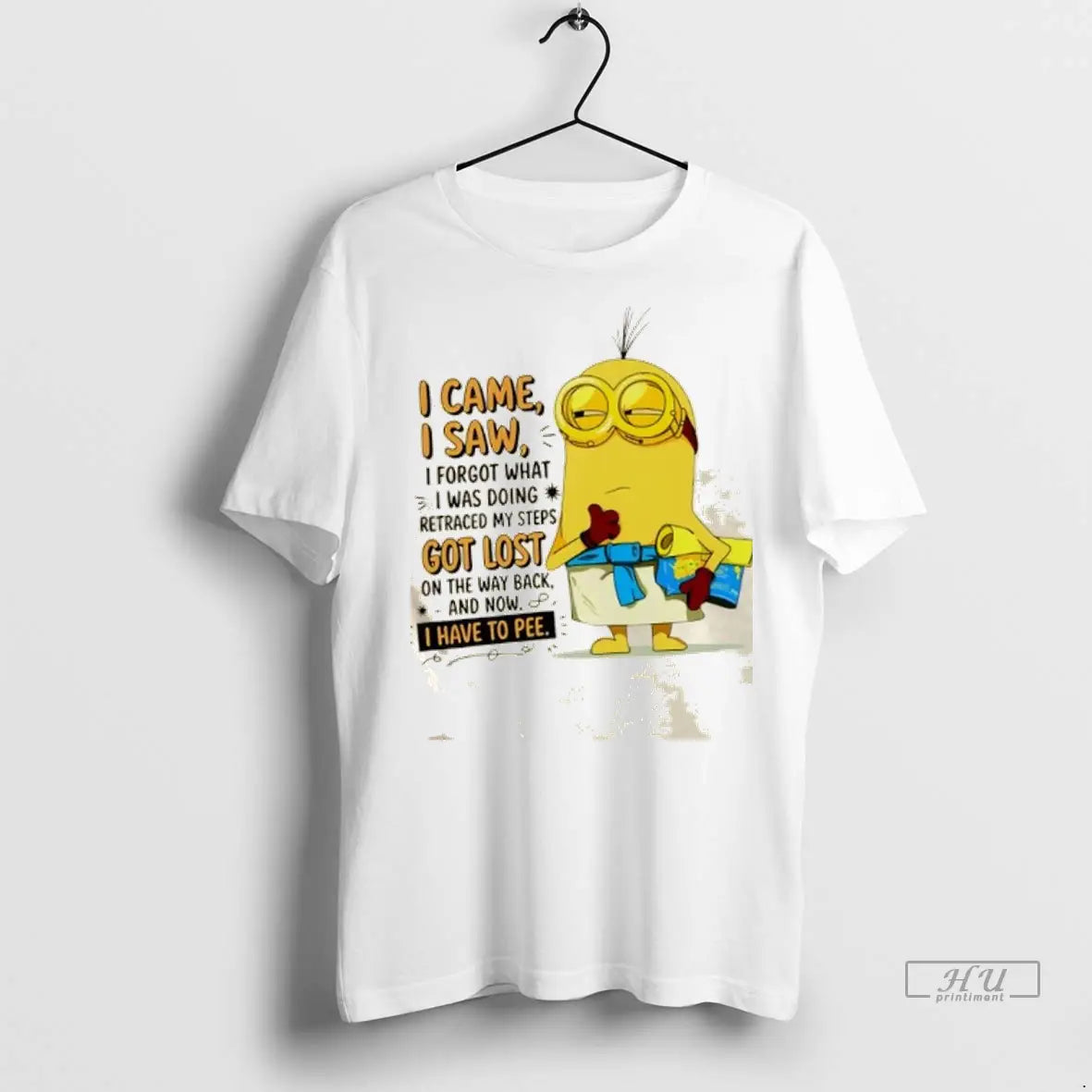 Trending Minions I Came I Saw I Forgot What I Was Doing Retraced My