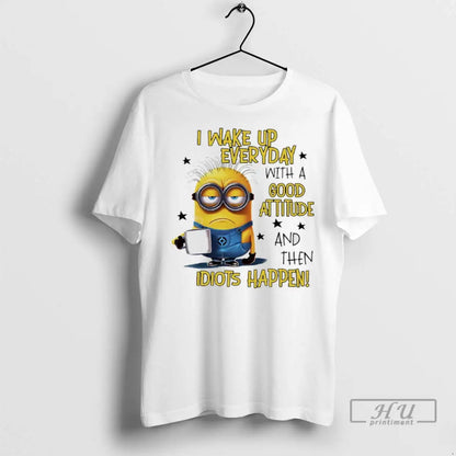 Trending Minions Coffee I Wake Up Everyday Good Attitude And Then
