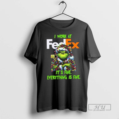 Trending Officials Grinch I Work Fedex Its Fine Everything Is Fine