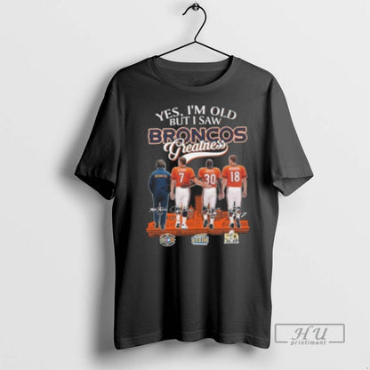 Trending Officials Yes Im Old But I Saw Denver Broncos Greatness