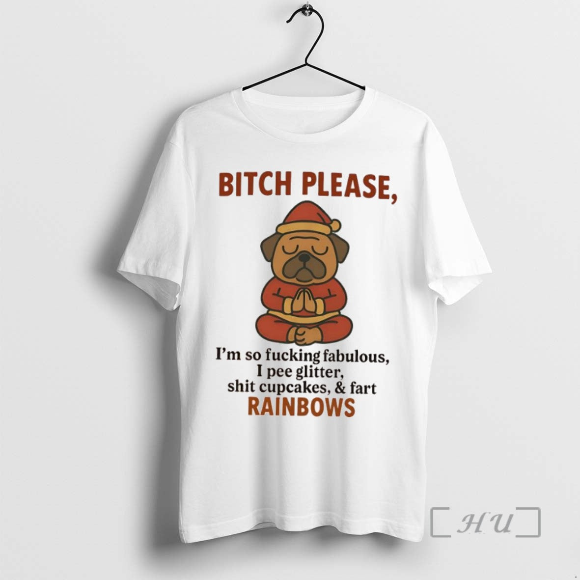Trending Pug Dog Santa Bitch Please Im So Fucking Fabulous I Pee