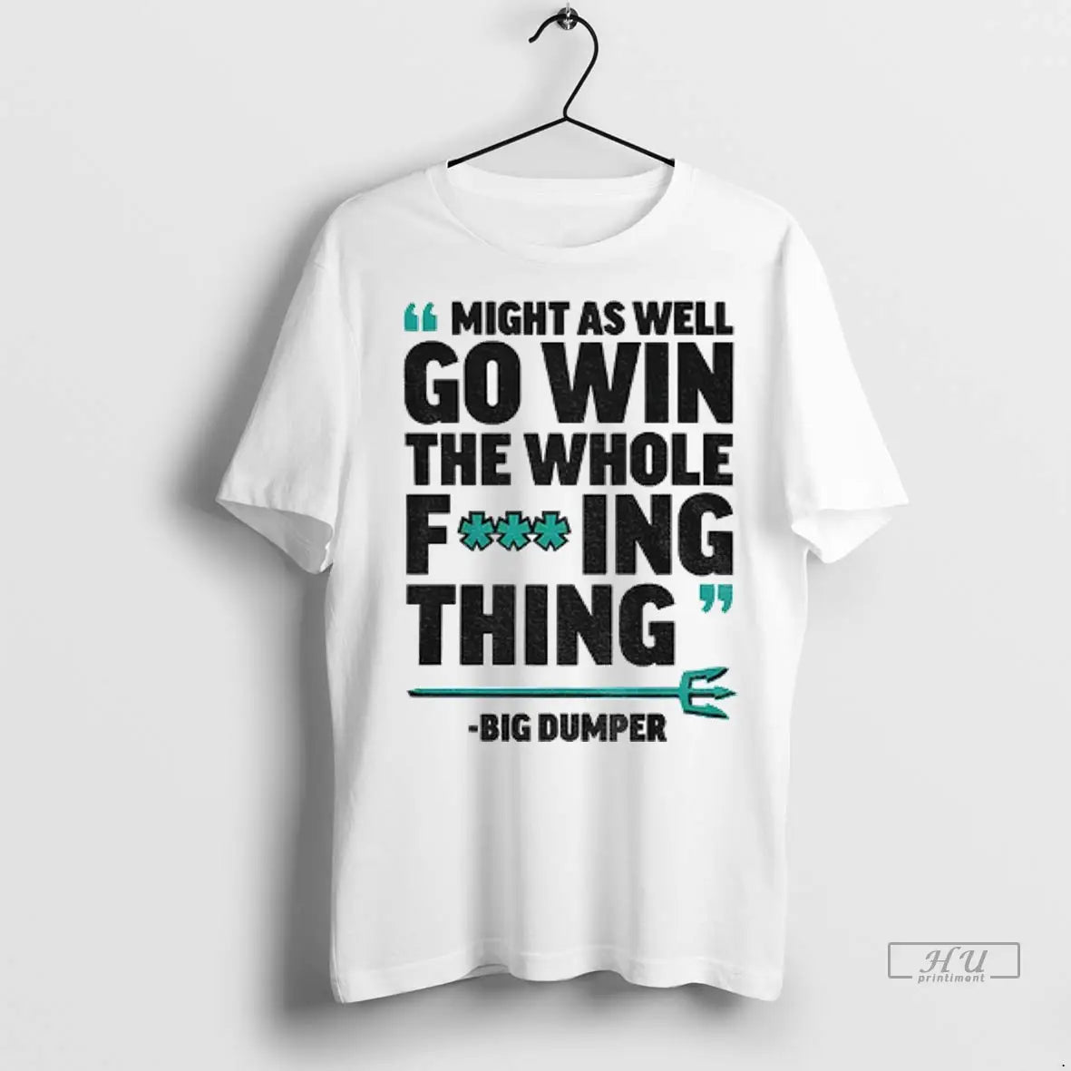 Trending Seattle Mariners Cal Raleigh Big Dumper Might As Well Go Win