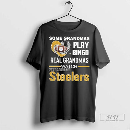 Trending Some Grandmas Play Bingo Real Grandmas Watch Steelers T