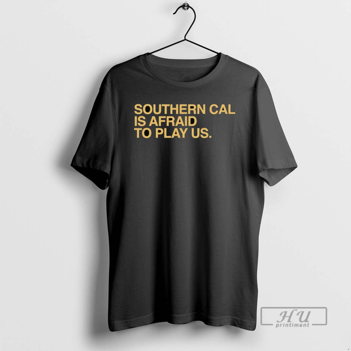 Trending Southern Cal Is Afraid To Play Us T Shirts Shirt Authentic