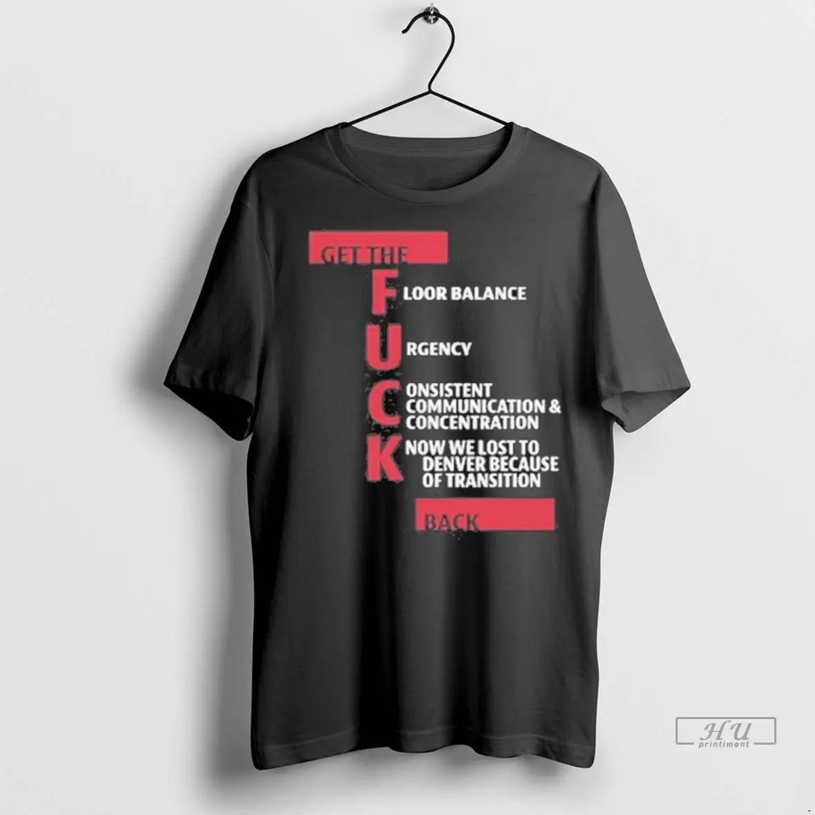 Trending Steve Kerr Get Fuck Back T Shirts Shirt Designer Gift