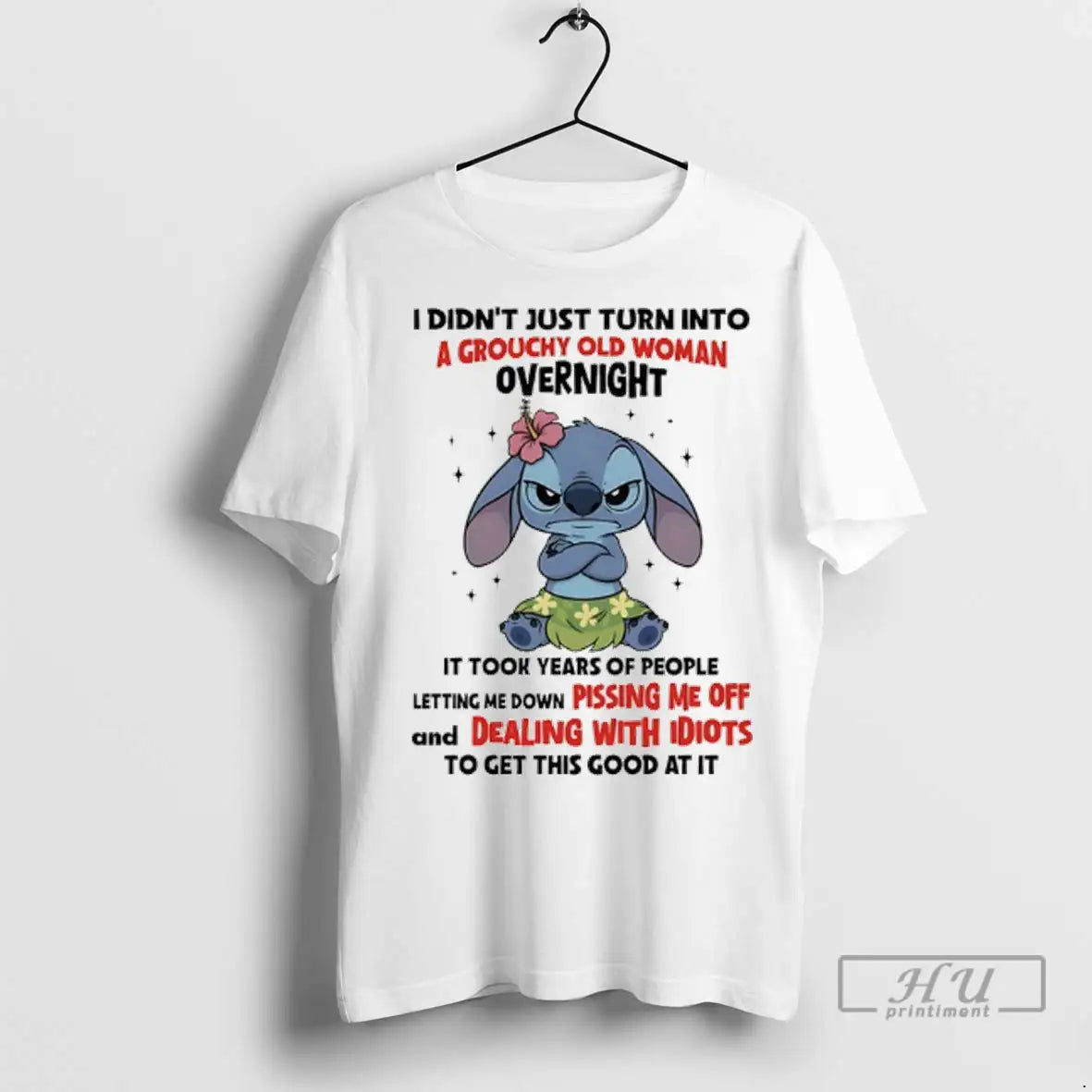 Trending Stitch I Didnt Just Turn Into Grouchy Old Evernight It Took