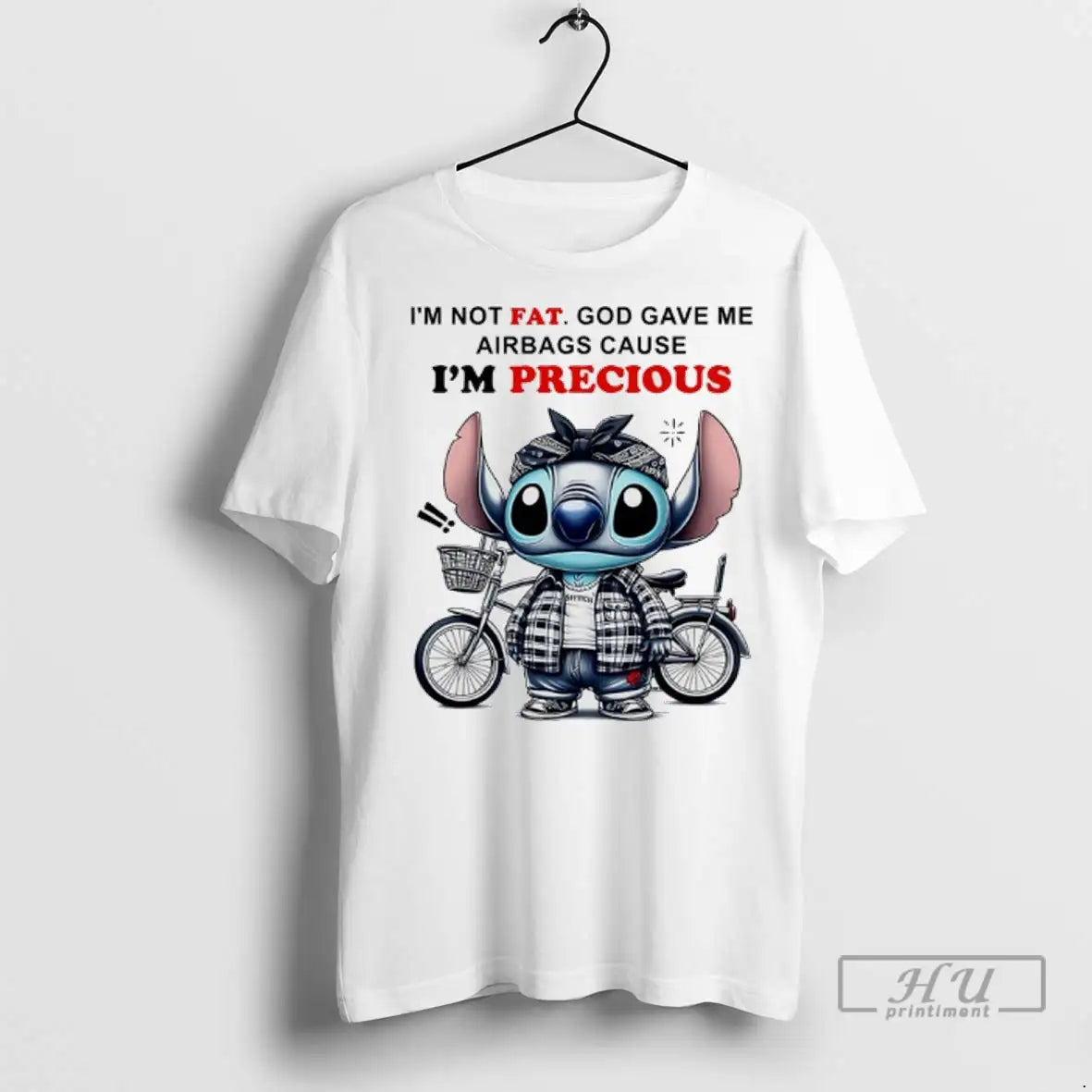 Trending Stitch Im Not Fat God Gave Me Airbags Cause Im Precious T