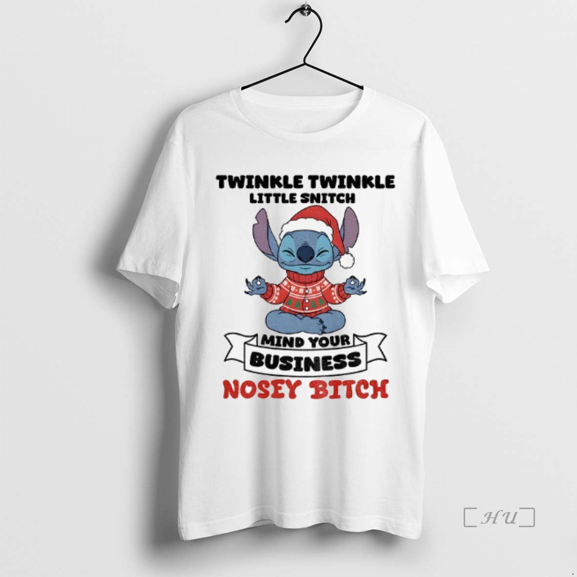 Trending Stitch Santa Claus Twinkle Twinkle Little Snitch Mind Your