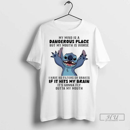 Trending Stitch My Mind Is Dangerous Place But My Mouth Is Worse Long