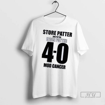Trending Store Patter Suspekt 4 0 Mod Cancer T Shirts Hoodie Classic