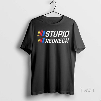 Trending Stupid Redneck Nascar Race 2025 Tank Top Stylish Look